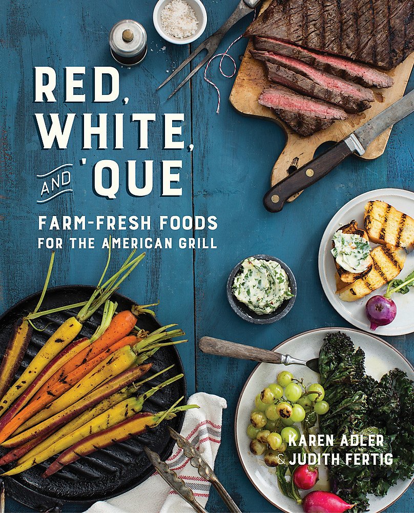 Red, White, and 'Que [A Cookbook]